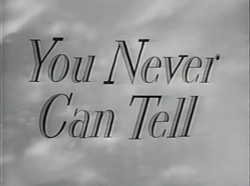 You Never Can Tell (1951)