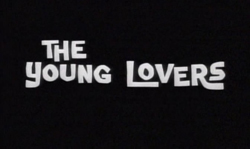 The Young Lovers - 1964